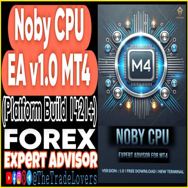 Noby CPU EA V1.0 MT4 (Works on Build 1421+) | Forex Robot | MT4 Expert Advisor - The Trade Lovers