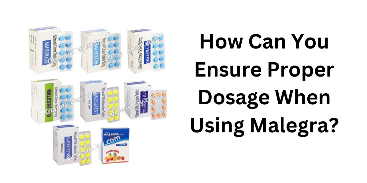 How Can You Ensure Proper Dosage When Using Malegra?