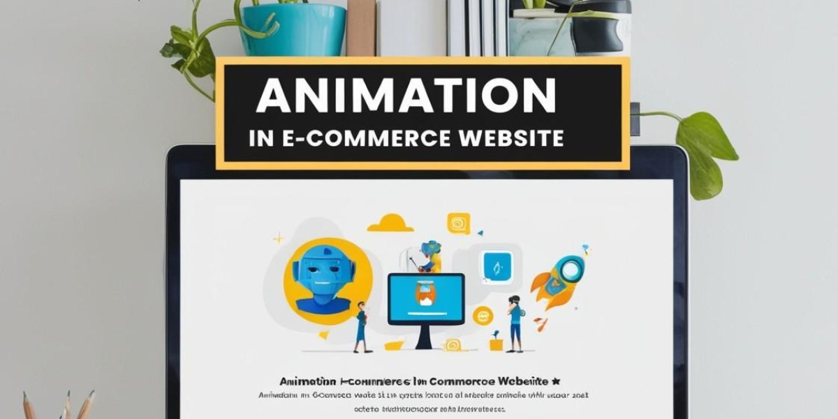 How Can Animation Increase Sales on E-commerce Websites?