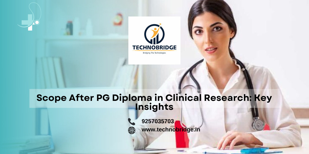 Future Prospects: Scope After PG Diploma in Clinical Research