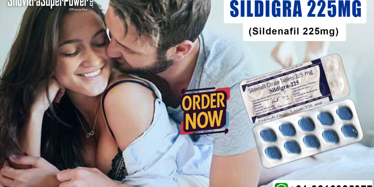 Sildigra 225: Proficient Remedy for Erection Failure in Males