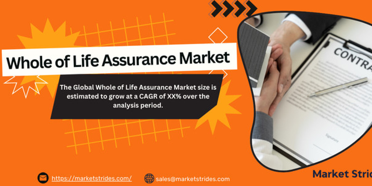 Whole of Life Assurance Industry: Growth and Forecast 2031 | Market Strides