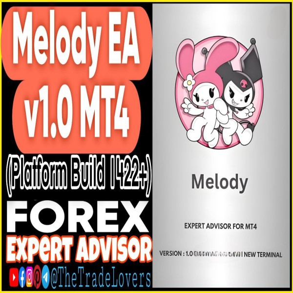 Melody EA V1.0 MT4 (Works on Build 1422+) | Forex Robot | MT4 Expert Advisor - The Trade Lovers