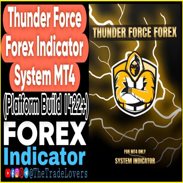 Thunder Force Forex Indicator System MT4 (Platform Build 1422+) Forex MT4 Indicators - The Trade Lovers