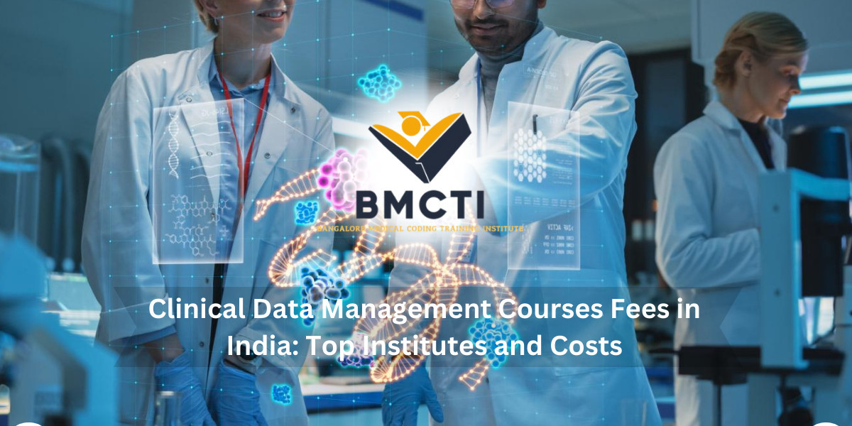 2024 Guide to Clinical Data Management Courses Fees in India