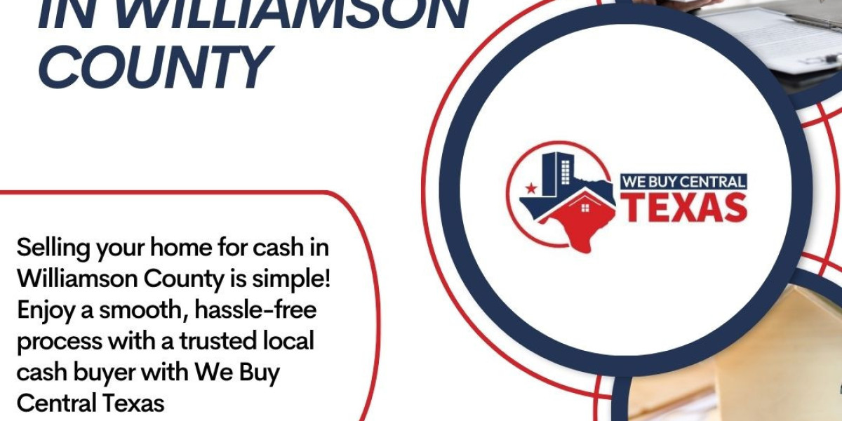 Why Selling Your Home for Cash in Williamson County Is a Smart Choice