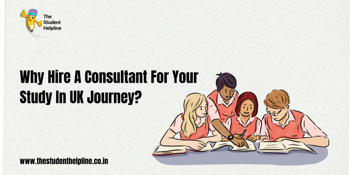 Why Hire A Consultant For Your Study In UK Journey?