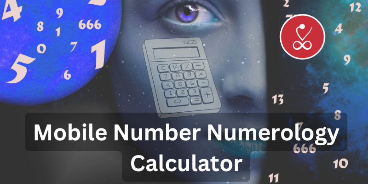 Ultimate Guide to the Mobile Number Numerology Calculator