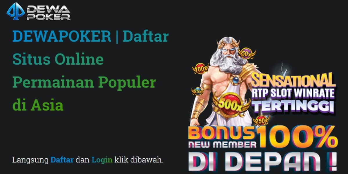 DEWAPOKER: Daftar Situs Online Permainan Populer di Asia