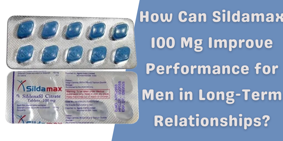 How Can Sildamax 100 Mg Improve Performance for Men in Long-Term Relationships?