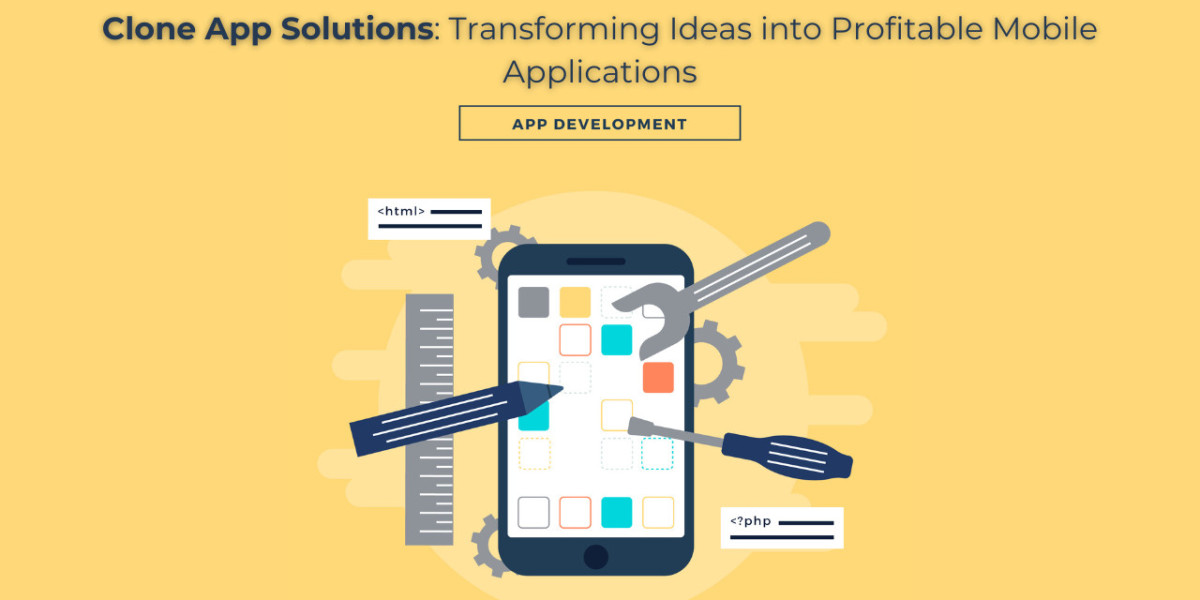 Clone App Solutions: Transforming Ideas into Profitable Mobile Applications