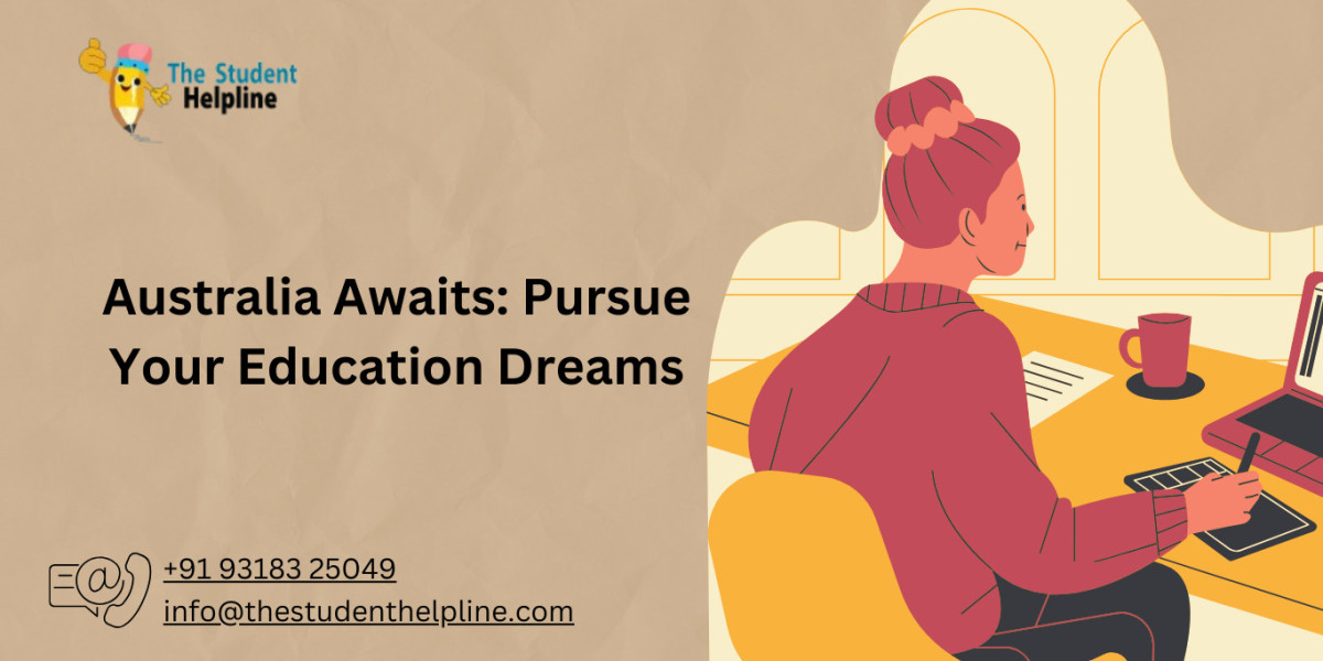 Australia Awaits: Pursue Your Education Dreams