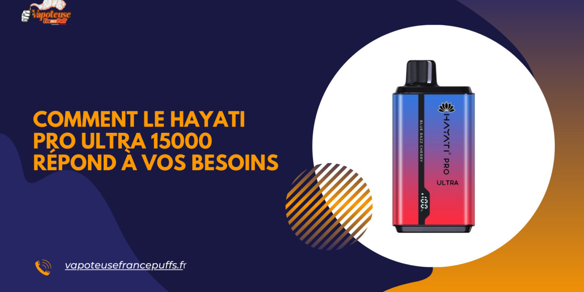 Comment le Hayati Pro Ultra 15000 répond à vos besoins