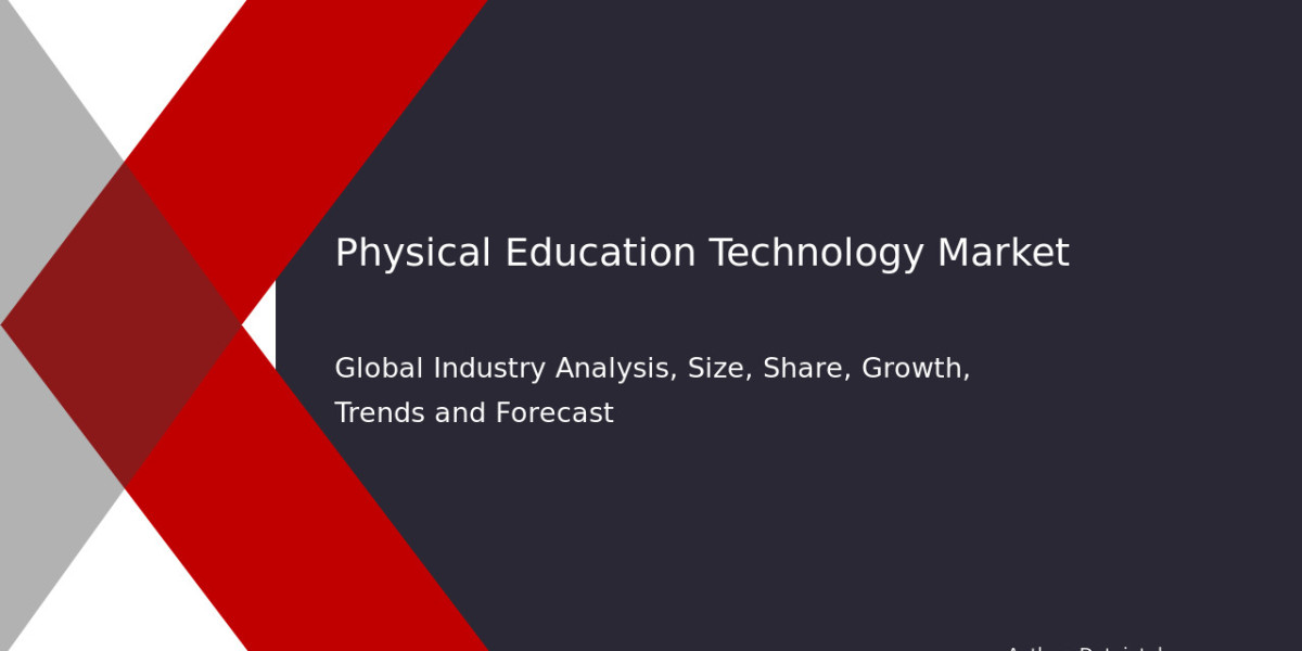 Physical Education Technology Market Key Developments & Industry Insights 2032