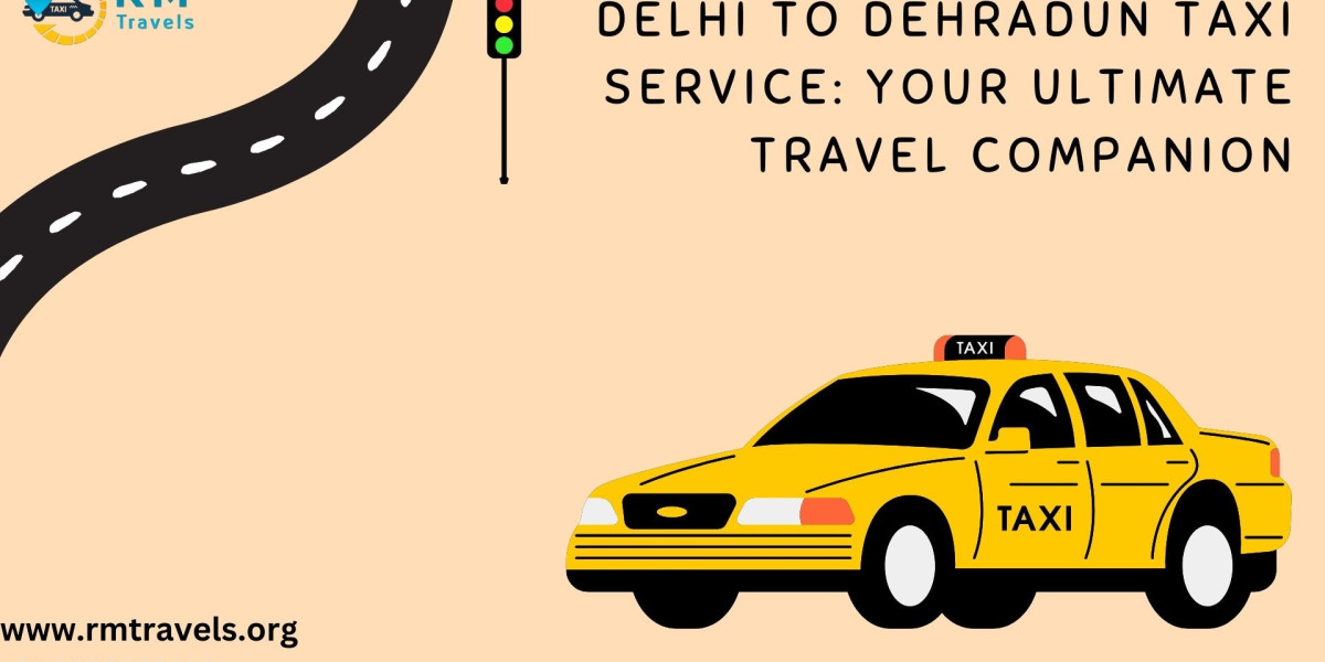 Best Taxi Service from Delhi to Dehradun: Your Ultimate Travel Companion