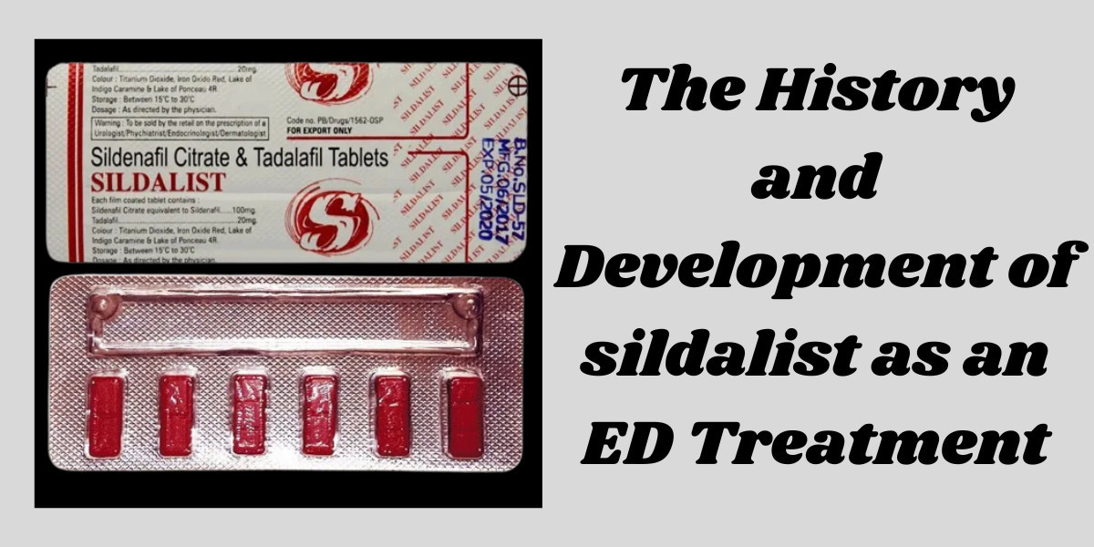 The History and Development of sildalist as an ED Treatment