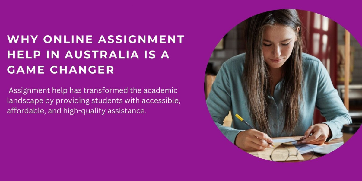 Why Online Assignment Help in Australia Is a Game Changer