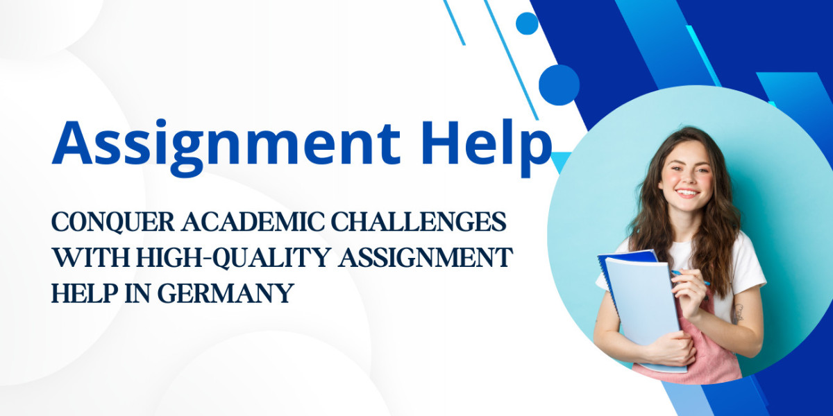 Conquer Academic Challenges with High-Quality Assignment Help in Germany