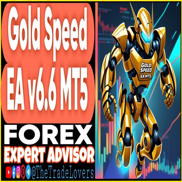 Gold Speed EA v6.6 MT5 (Works on Build 4873+) | Forex Robot | MT5 Expert Advisor - The Trade Lovers