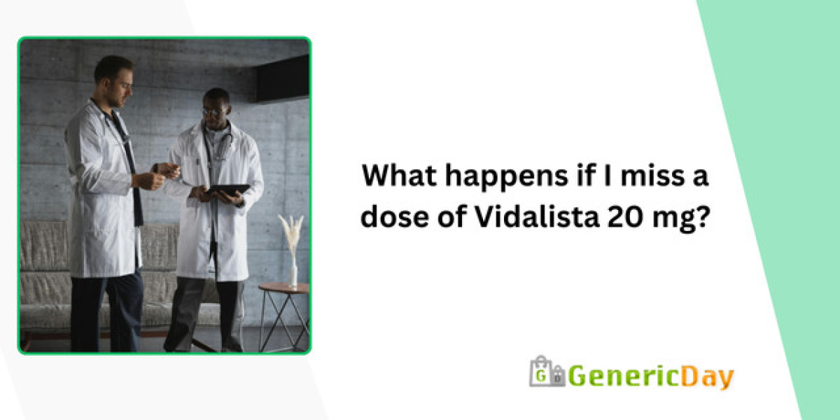 What happens if I miss a dose of Vidalista 20 mg?