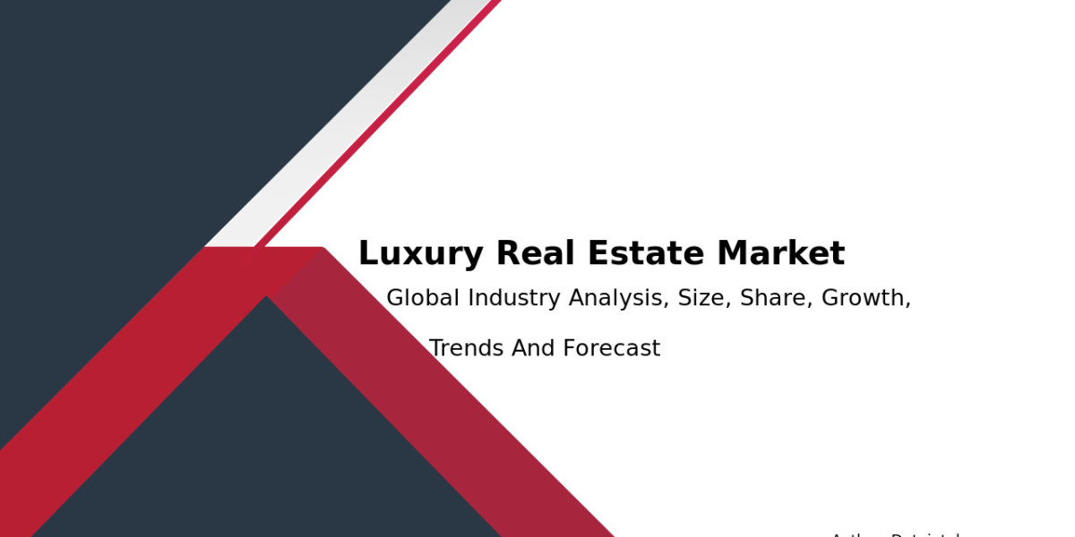 Global Luxury Housing Market Overview & Trends 2032