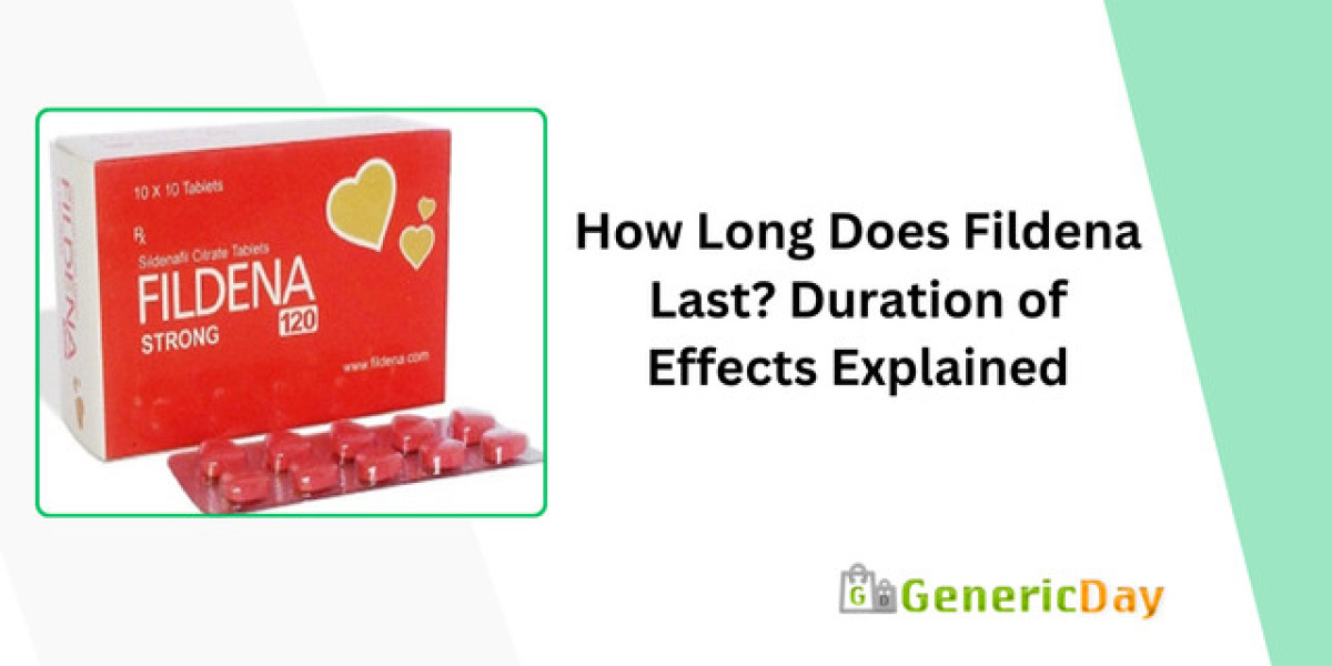 How Long Does Fildena Last? Duration of Effects Explained