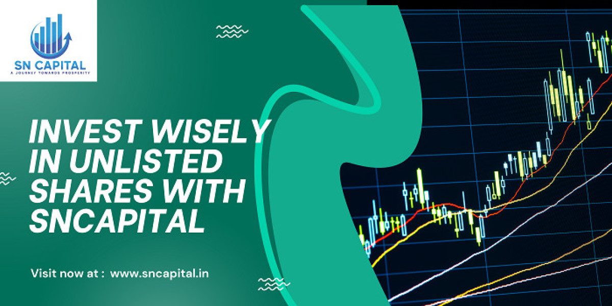 Invest Wisely in Unlisted Shares with SN Capital