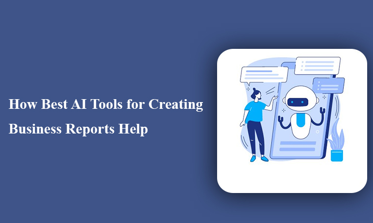 Boost Reporting with the Best AI Business Tools
