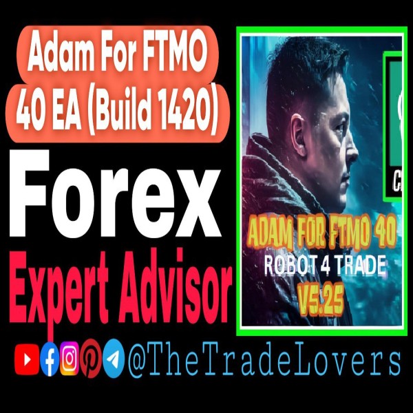 ADAM for FTMO 4 EA V5.25 MT4 (Platform Build 1421+) | Forex Robot | MT4 Expert Advisor - The Trade Lovers