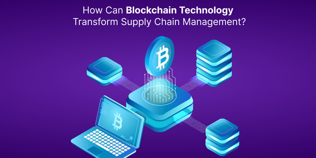 How Can Blockchain Technology Transform Supply Chain Management?