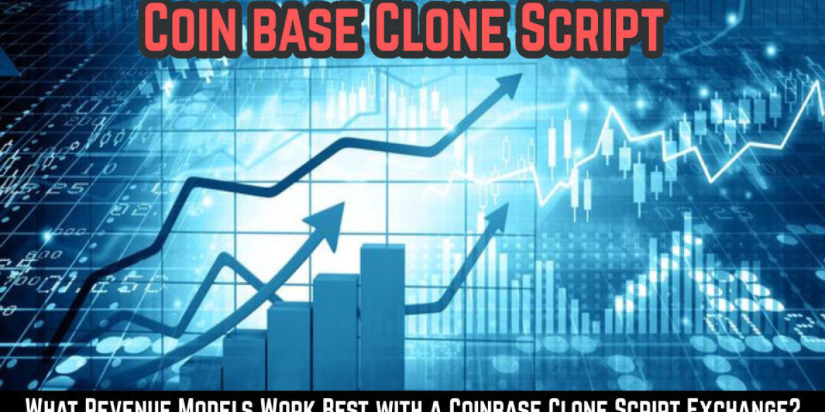 What Revenue Models Work Best with a Coinbase Clone Script Exchange?