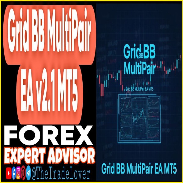 Grid BB Multi Pair EA v2.1 MT5 (Works on Build 5640+) | Forex Robot | MT5 Expert Advisor - The Trade Lovers