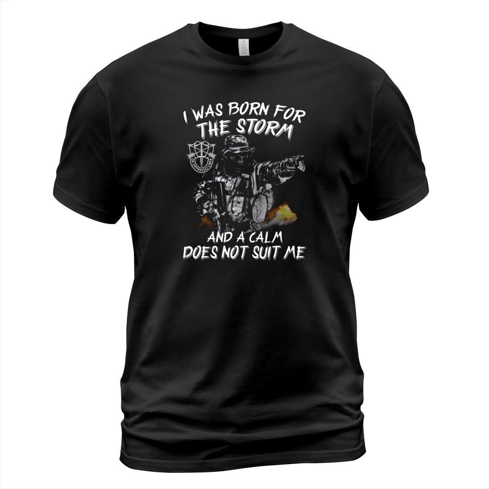 I was born for the storm and a clam does not suit  me T-Shirt Unisex