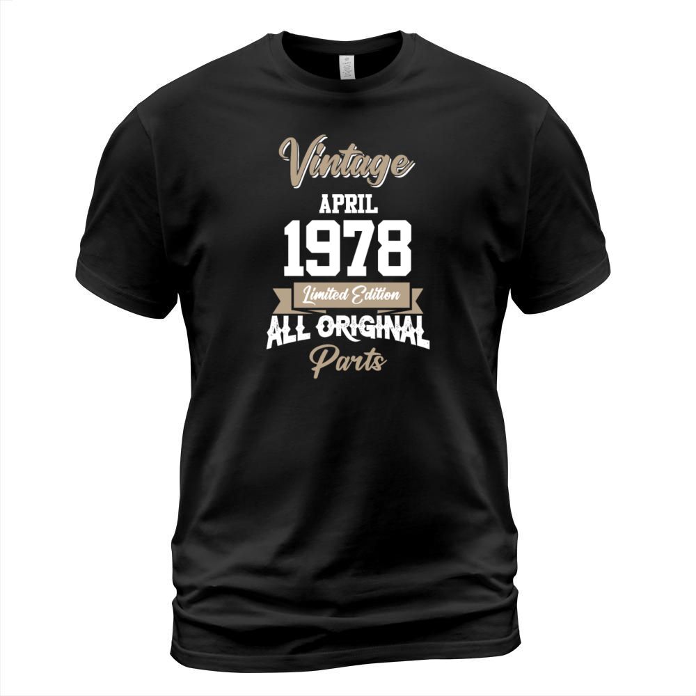 April 1978 Vintage Birthday Present T-Shirt Unisex