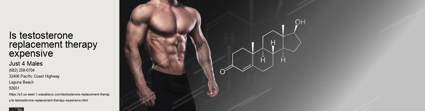 is testosterone replacement therapy expensive