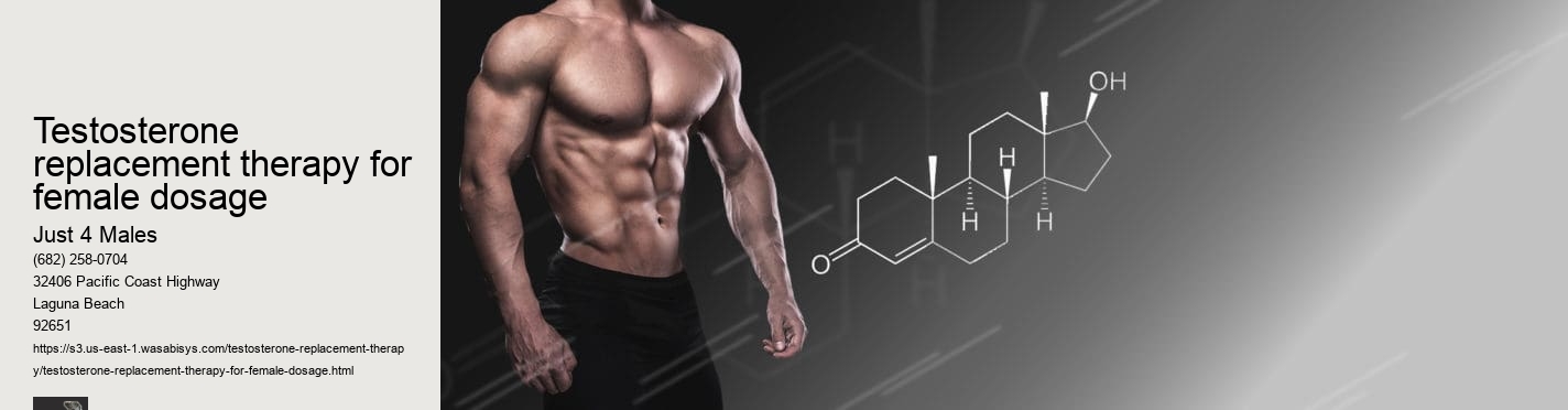 testosterone replacement therapy for female dosage