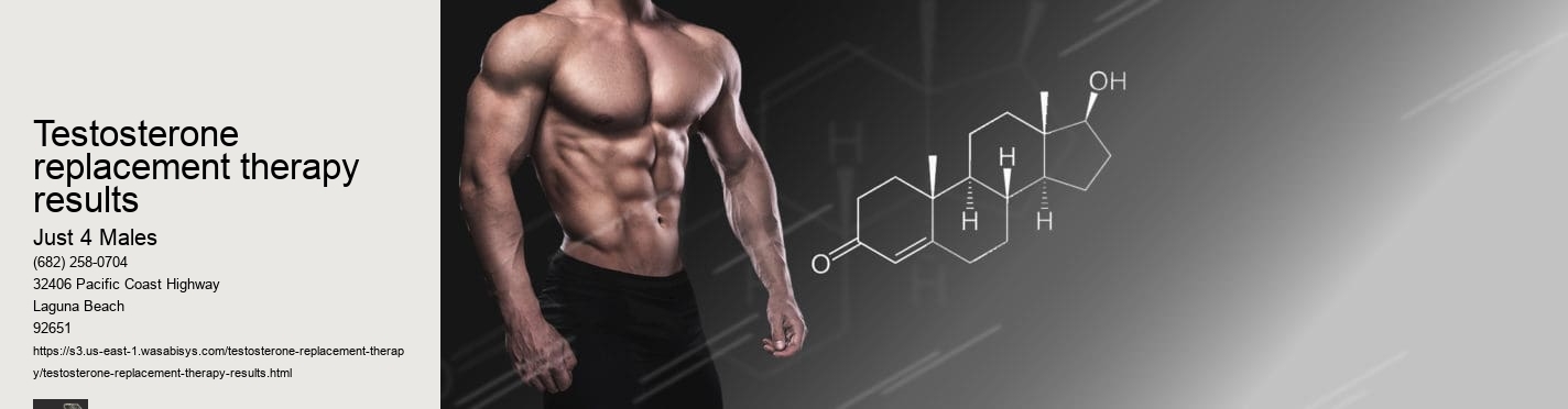 testosterone replacement therapy results