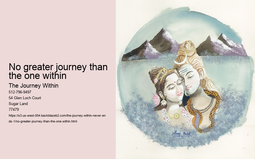 no greater journey than the one within