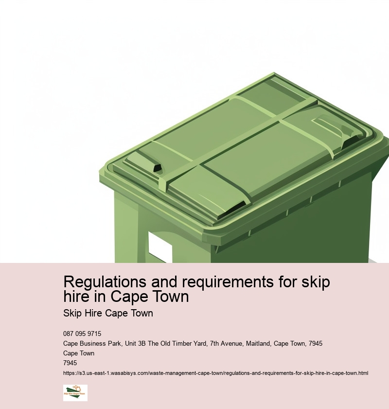 Regulations and requirements for skip hire in Cape Town