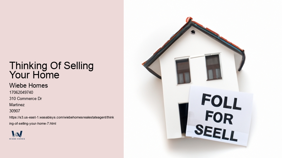 Thinking Of Selling Your Home